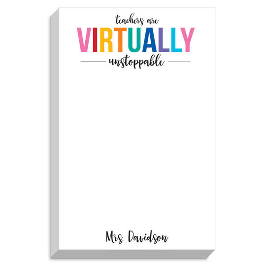 Teachers are Virtually Unstoppable Chunky Notepad